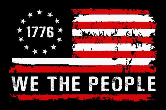 1776 Betsy Ross We the People Graphics & T-Shirt Designs