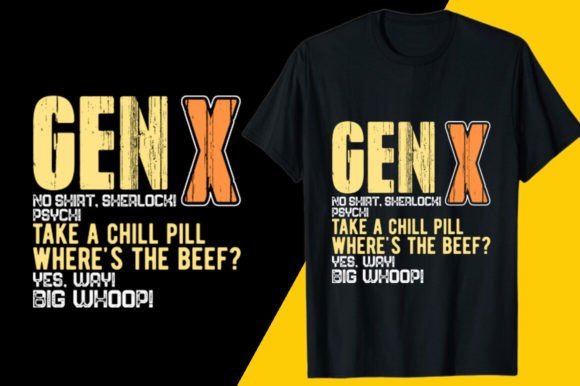 Gen X T-hirt Design Graphics for T-Shirt Designs