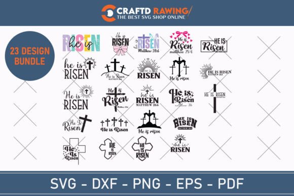 He is Risen SVG Bundle: Graphics for T-Shirt Designs