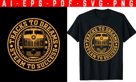 Tracks to Dreams Train Graphics for T-Shirt Designs